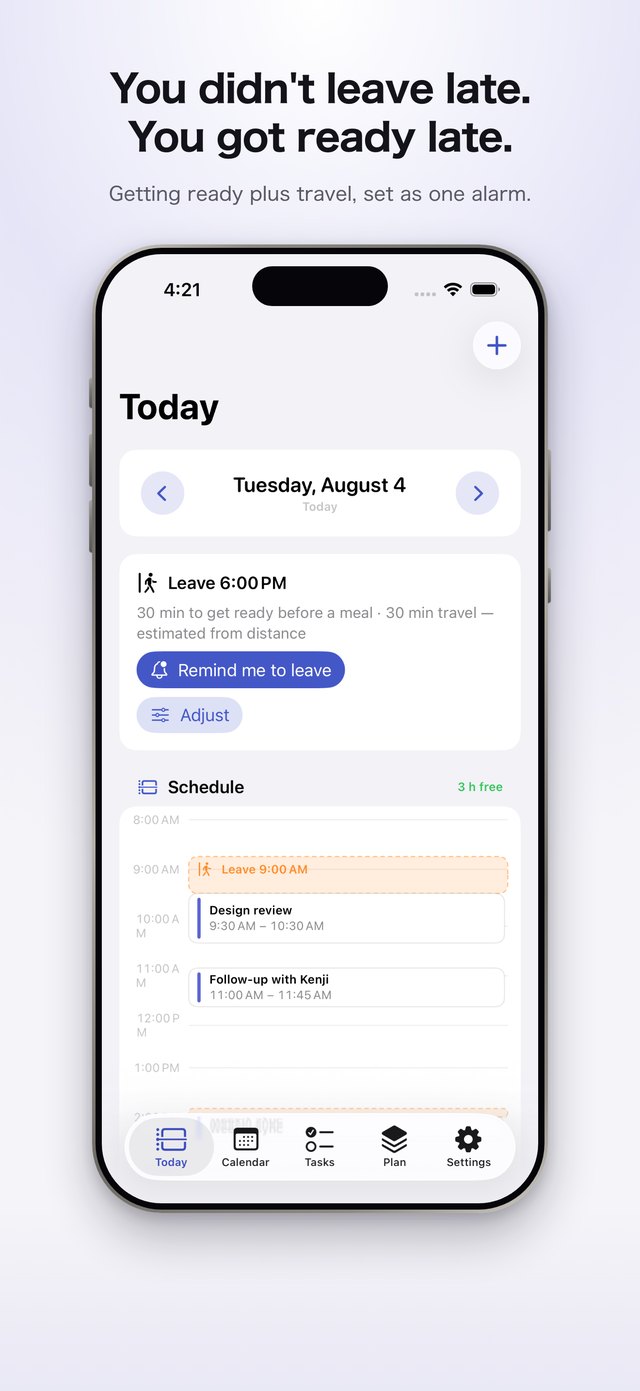 The Today tab. A card reads Leave 6:00 PM, with 30 minutes to get ready and 30 minutes of travel. Below it, an hour by hour timeline shows the departure drawn on the day.